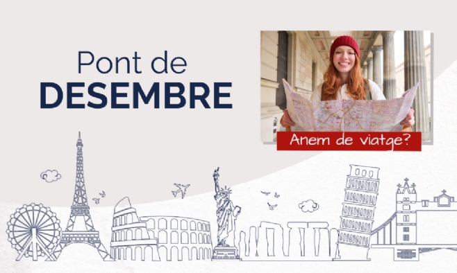 Vacances Travelnews. Especial Pont de Desembre